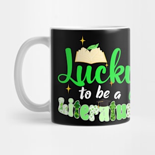 Lucky To Be A Literature St. Patrick's Day Mug